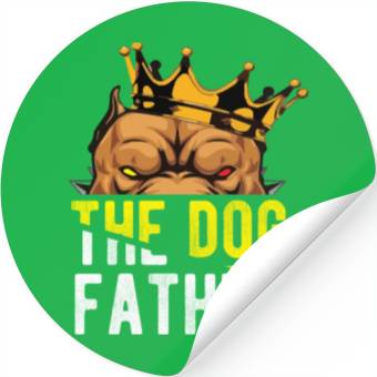 Discover The Dog Father - Pitpull Lover Stickers