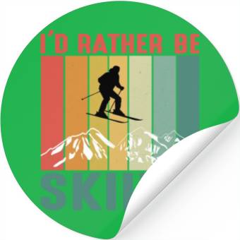 Discover I'd Rather Be Skiing Stickers