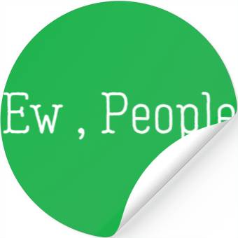 Discover Ew People Stickers