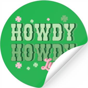 Discover Howdy lucky Stickers