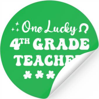 Discover One lucky 4th Grade Teacher Stickers