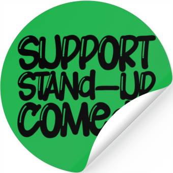 Discover Support Stand Up Comedy Stickers