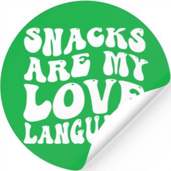 Discover Snacks Are My Love Language Stickers