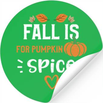 Discover Fall Is For Pumpkin Spice Stickers
