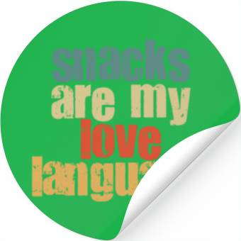 Discover Snacks Are My Love Language Stickers