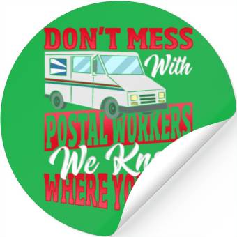 Discover Don't Mess With Postal Workers Postal Worker Stickers