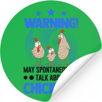 Discover Warning Chickens Farmer Chicken Stickers