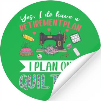 Discover Yes I Do Have A Retirement Plan I Plan Stickers