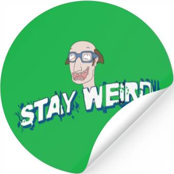 Discover Stay weird Stickers