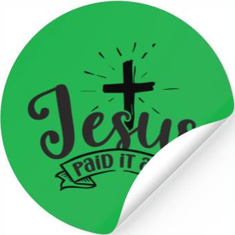 Discover Jesus paid it all Stickers