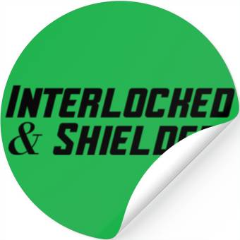 Discover INTERLOCKED & SHIELDED - BLACK DESIGN Stickers