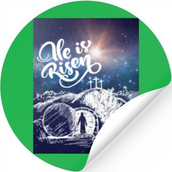 Discover He Is Risen!Jesus,Easter, Bright & Morning Star Stickers