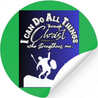 Discover I Can Do All Things Through Christ.Bible,Strength Stickers
