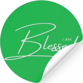 Discover I am blessed Stickers