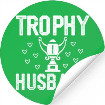 Discover Trophy Husband Stickers Funny Stickers