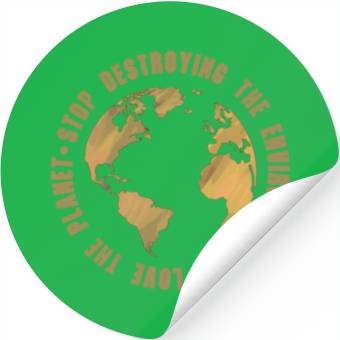 Discover earth day stop destroying the environment Stickers