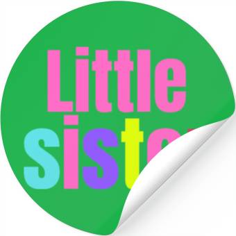 Discover LITTLE SISTER Stickers