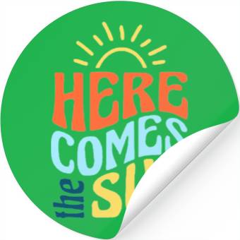 Discover Here comes the sun Stickers
