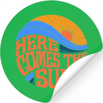 Discover here comes the sun Stickers