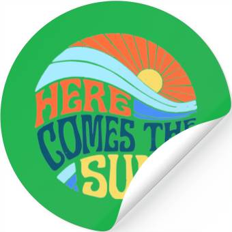 Discover Here comes the sun Stickers