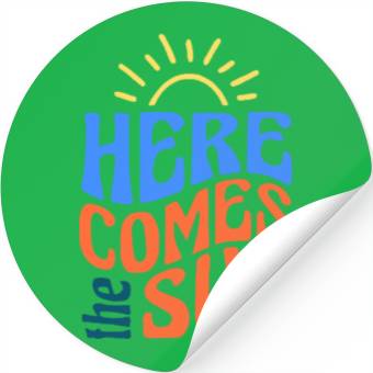 Discover Here comes the sun Stickers
