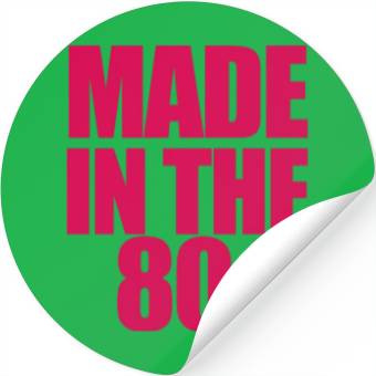 Discover made in the 80s Stickers