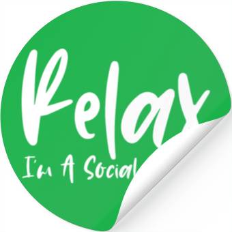 Discover Relax I'm A Social Worker Stickers