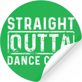 Discover Dance Class - Straight Outta Dance Stickers