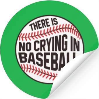 Discover Baseball There is no crying in Baseball Stickers