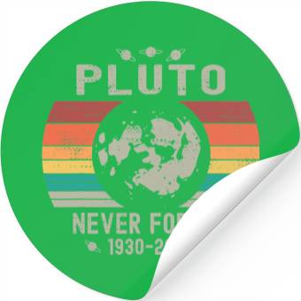 Discover Funny Space Science Pluto Never Forget Astronomy Stickers
