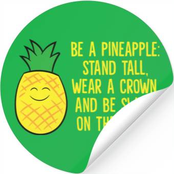 Discover Pineapple Be A Pineapple Love eapples Stickers