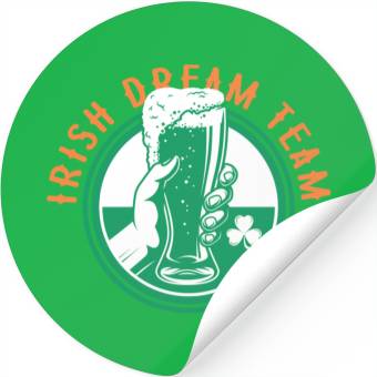 Discover Irish Dream Drinking Team Stickers