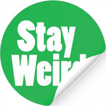 Discover Stay Weird Stickers