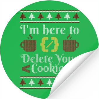Discover I'M Here To Delete Your Cookies Programmer Ugly Stickers