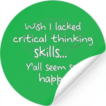 Discover Critical Thinking Meme Novelty Humor Stickers
