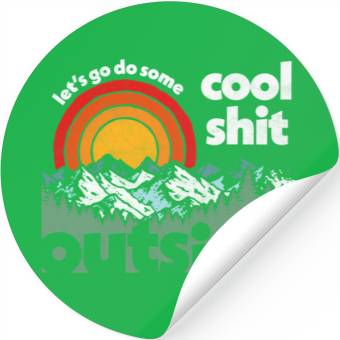 Discover Let'S Do Shit Outside Nature Stickers