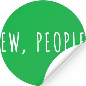 Discover Ew People Stickers
