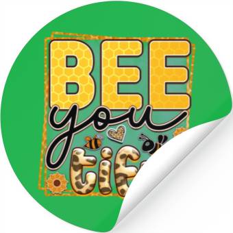 Discover Bee you tiful Stickers