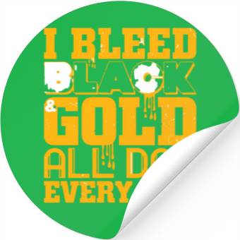Discover I Bleed Black And Gold Stickers