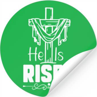 Discover He Is Risen Jesus Christ Resurrection Happy Stickers