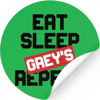 Discover EAT SLEEP GREY S REPEAT Stickers