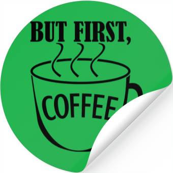 Discover But First, Coffee Stickers