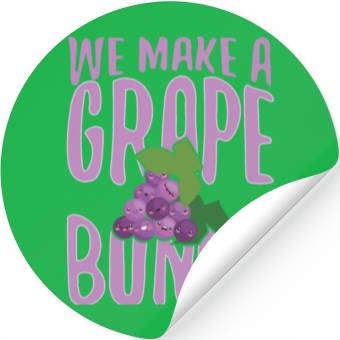 Discover We Make Grape Bunch Stickers