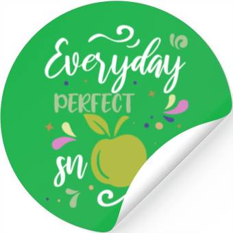 Discover Everyday Perfect Snack Apple Fruit Quote Stickers