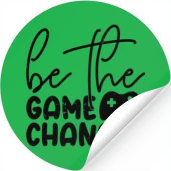 Discover Be The Game Changer Stickers