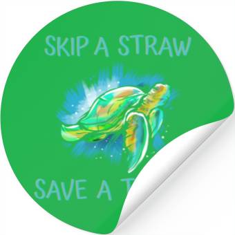 Discover Skip A Straw Save A Turtle Tortoise Stickers