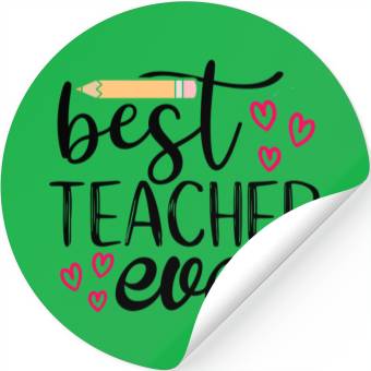 Discover Best teacher ever Stickers
