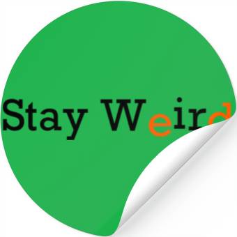 Discover Stay Weird Stickers