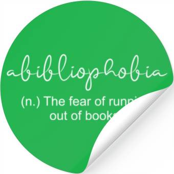 Discover Abibliophobia Definition Book Reading Bookworm Stickers