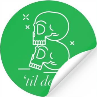 Discover Til Death Do Us Part Forever Always Stickers